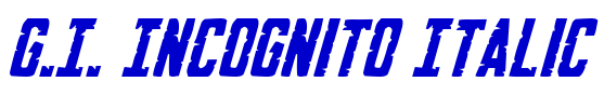 G.I. Incognito Italic フォント